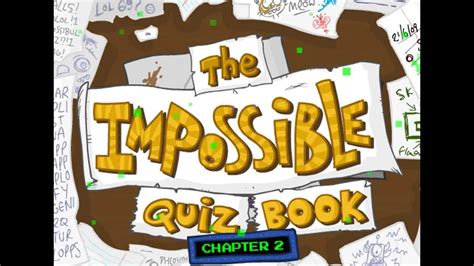 Powered by Create your own unique website with customizable templates. . The impossible quiz book chapter 2 hacked